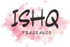 ISHQ FRAGRANCE